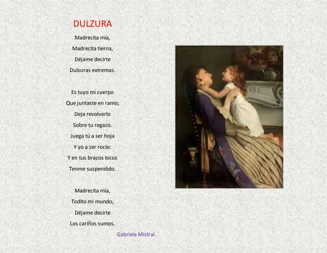 gabriela mistral dulzura - Quién es el autor del poema dulzura
